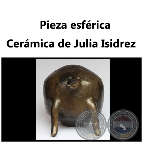 Pieza esférica - Obra de Julia Isidrez